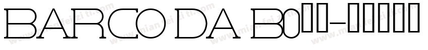 BARCO DA Bold字体转换